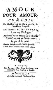 Cover of: Amour pour amour: comedie