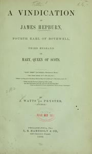 Cover of: vindication of James Hepburn: fourth earl of Bothwell, third husband of Mary, Queen of Scots