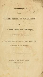 Cover of: Proceedings of the general meeting of stockholders of the North Carolina Rail Road Company at Greensboro