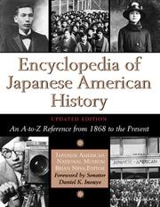 Cover of: Encyclopedia of Japanese American history: an A-to-Z reference from 1868 to the present
