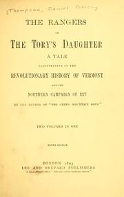 Cover of: rangers, or, The Tory's daughter: a tale, illustrative of the revolutionary history of Vermont, and the northern campaign of 1777