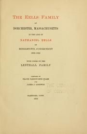 Cover of: The Eells family of Dorchester, Massachusetts, in the line of Nathaniel Eells of Middletown, Connecticut, 1633-1821 by Frank Farnsworth Starr