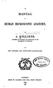 Cover of: A Manual of human microscopic anatomy by Albert Kölliker