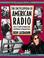Cover of: The Encyclopedia of American Radio