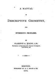 Cover of: A Manual of Descriptive Geometry, with Numerous Problems by Clarence Abiathar Waldo, Clarence Abiathar Waldo