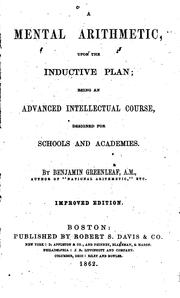 Cover of: A Mental Arithmetic Upon the Inductive Plan: Being an Advanced Intellectual Course Designed for ... by Benjamin Greenleaf