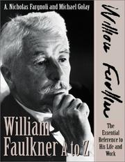 Cover of: William Faulkner A to Z by A. Nicholas Fargnoli, Michael Golay