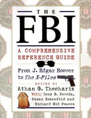 Cover of: The FBI : A Comprehensive Reference Guide