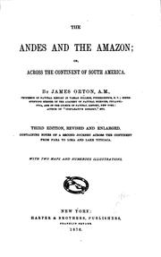 Cover of: The Andes and the Amazon; Or, Across the Continent of South America