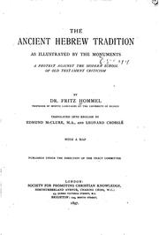 Cover of: The Ancient Hebrew Tradition as Illustrated by the Monuments: A Protest Against the Modern ...