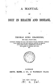 Cover of: A manual of diet in health and disease by Thomas King Chambers