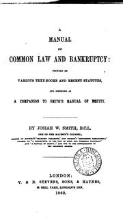 Cover of: A Manual of Common Law and Bankruptcy: Founded on Various Text-books and Recent Statutes and ...