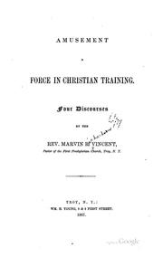 Cover of: Amusement: A Force in Christian Training by Marvin Richardson Vincent
