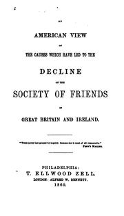 Cover of: An American View of the Causes which Have Led to the Decline of the Society of Friends in Great ... by Samuel Macpherson Janney, Samuel Macpherson Janney