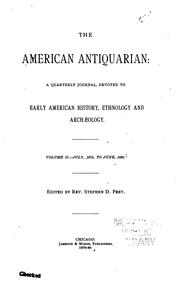 Cover of: The American Antiquarian by Stephen Denison Peet, Stephen Denison Peet