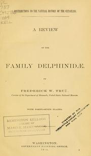 Cover of: Contributions to the natural history of the cetaceans: A review of the family Delphinidae.
