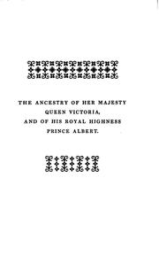 Cover of: The ancestry of ... queen Victoria, and of ... prince Albert