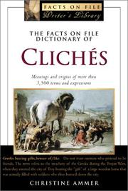 Cover of: The Facts on File dictionary of clichés by Christine Ammer