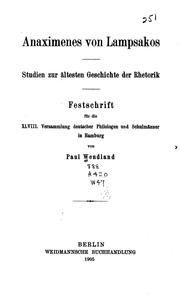 Cover of: Anaximenes von Lampsakos: Studien zur ältesten Geschichte der Rhtetorik. Festschrift für die ...