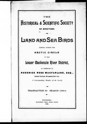 Cover of: Land and sea birds nesting within the Arctic Circle in the lower Mackenzie River district by as observed by Roderick Ross MacFarlane.