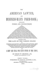 Cover of: The American Lawyer, and Business-man's Form Book: Containing Forms and Instructions for ...