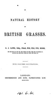Cover of: A natural history of British grasses