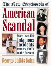 Cover of: The New Encyclopedia of American Scandal (Facts on File Library of American History) by George C. Kohn