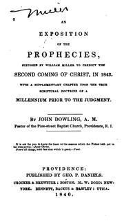 Cover of: An Exposition of the Prophecies: Supposed by William Miller to Predict the Second Coming of ...