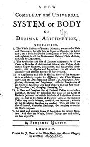 Cover of: A New Compleat & Universal System Or Body of Decimal Arithmetick ...