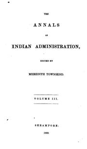 Cover of: The Annals of Indian Administration by Meredith White Townsend