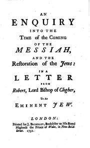 Cover of: An Enquiry Into the Time of the Coming of the Messiah, and the Restoration ...