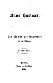 Cover of: Anna Hammer: Ein Roman der Gegenwart in drei Bänden