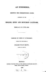 Cover of: An Ephemeris: Shewing the Corresponding Dates According to the English ... by Charles Philip Brown