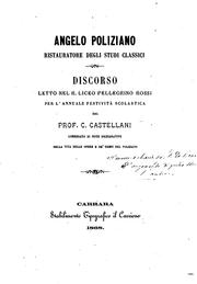 Cover of: Angelo Poliziano ristauratore degli studi classici: discorso letto nel R ...