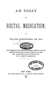 Cover of: An Essay on rectal medication | William Bodenhamer