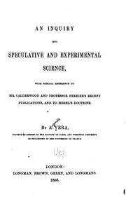 Cover of: An Inquiry Into Speculative and Experimental Science: With Special Reference to Mr. Calderwood ...