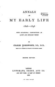 Cover of: Annals of My Early Life, 1806-1846: With Occasional Compositions in Latin ... by Charles Wordsworth