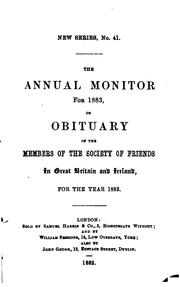 Cover of: The Annual Monitor for ... , Or, Obituary of the Members of the Society of ... | Joseph Joshua Green