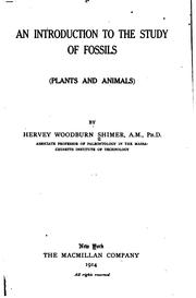 Cover of: An Introduction to the Study of Fossils (plants and Animals)