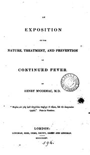 Cover of: An exposition of the nature, treatment, and prevention of continued fever