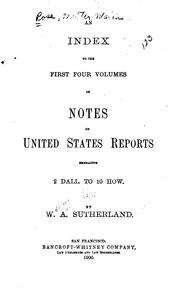 Cover of: An Index to the First Four Volumes of Notes on United States Reports Embracing 2 Dall to 10 how