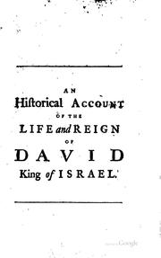 Cover of: An Historical Account of the Life and Reign of David, King of Israel: In ...
