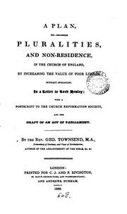 Cover of: A plan, for abolishing pluralities, and non-residence, in the Church of England: in a letter by George Townsend