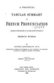 Cover of: A Practical Tabular Summary of French Pronunciation by Alfred Hennequin