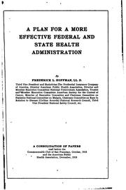 Cover of: A Plan for a More Effective Federal and State Health Administration