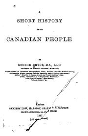 Cover of: A Short History of the Canadian People by George Bryce