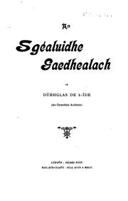 Cover of: An sgʹealuidhe gaedhealach by Douglas Hyde