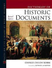 Cover of: Dictionary of historic documents by George Childs Kohn, editor ; foreword by Leonard Latkovski.