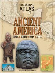 Cover of: Historical Atlas of Ancient America by Norman Bancroft-Hunt