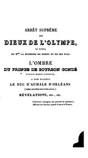 Cover of: Arrêt suprême des dieux de l'Olympe en faveur de Mme la duchesse de Berry et de son fils: L ... by Marie-Anne Adélaïde Lenormand